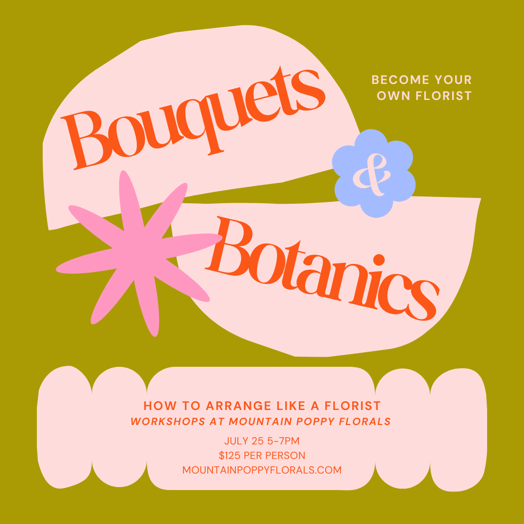 Bouquets & Botanics Workshop
